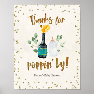 Popping Bottles Thanks for Popping By Baby Shower Poster