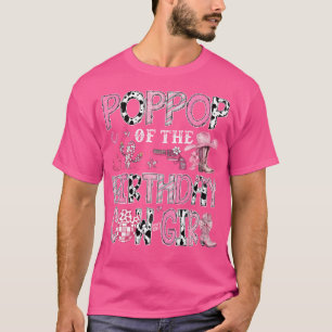 Poppop Of The Birthday Cow-Girl Rodeo Western Bday T-Shirt