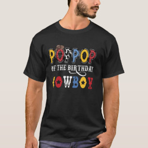 PopPop Of The Birthday CowBoy Western Rodeo PopPop T-Shirt