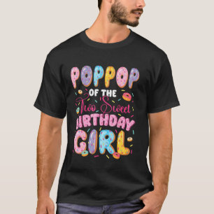 PopPop Of The Two Sweet Birthday Girl Doughnut 2Nd T-Shirt
