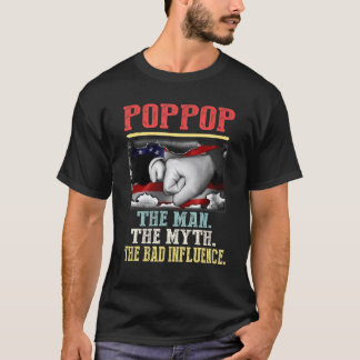 Poppop The Man Myth Bad Influence Vintage American T-Shirt