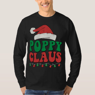 Poppy Claus Santa Christmas Lights Family Matching T-Shirt