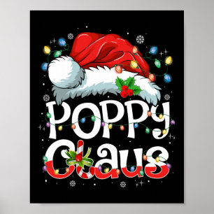 Poppy Claus Xmas Santa Matching Family Christmas P Poster