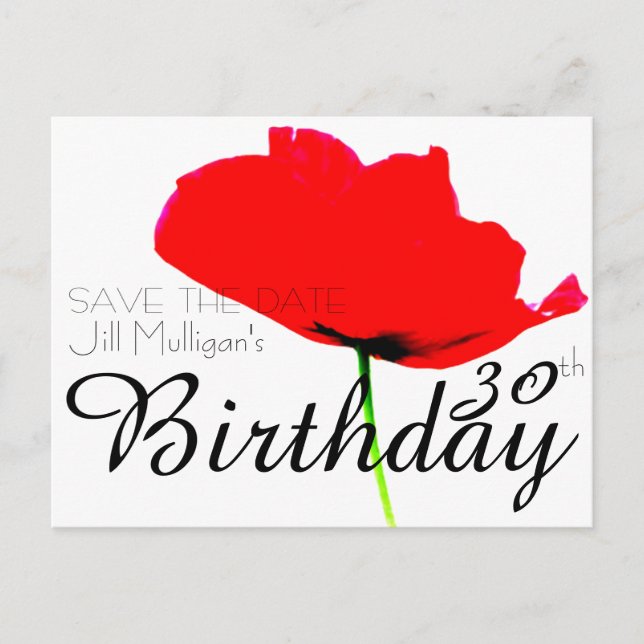 POPPY Collection 30th Birthday Save the Date Announcement Postcard (Front)