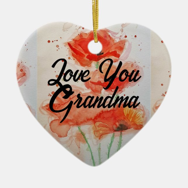 Poppy Flower Floral Love You Grandma Decoration (Front)