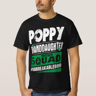 Poppy Granddaughter Irish Squad Unbreakablebond T-Shirt