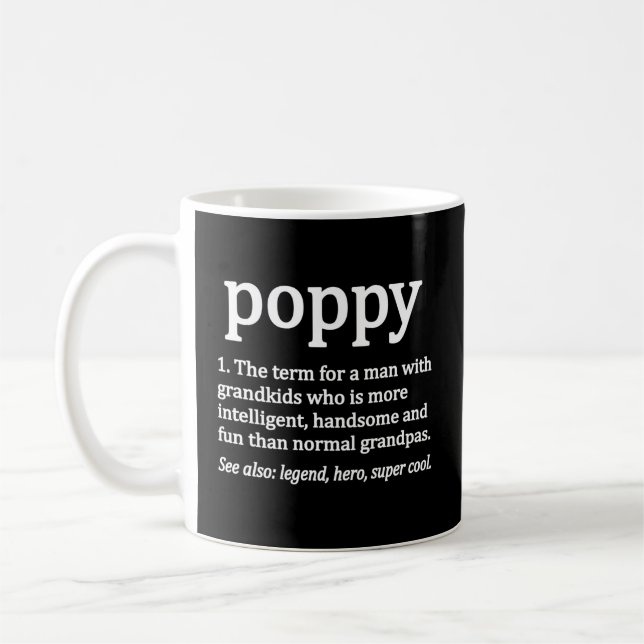 Poppy Grandpa Definition Best Poppy Grandfather Da Coffee Mug (Left)