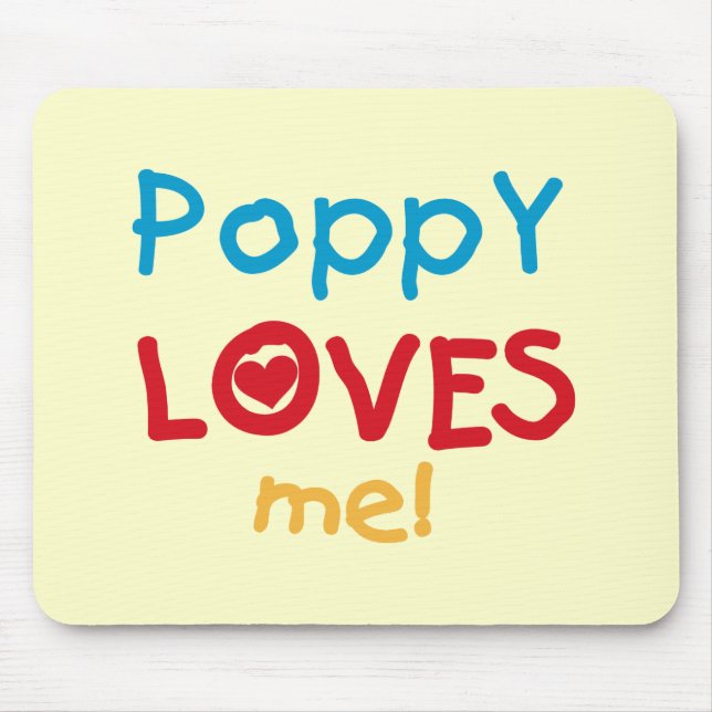 Poppy Loves Me T-shirts and Gifts Mouse Mat (Front)