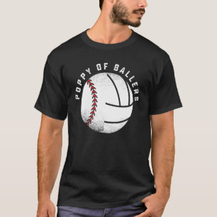 Poppy of Baseball Volleyball Player Granddaughter  T-Shirt