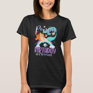 Poppy Of The Birthday Girls Mermaid Magic Family U T-Shirt