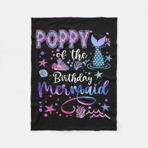 Poppy Of The Birthday Mermaid Funny 1st Birthday Fleece Blanket