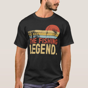 Poppy The Fishing Legend Retro  Dad Poppi Father T-Shirt