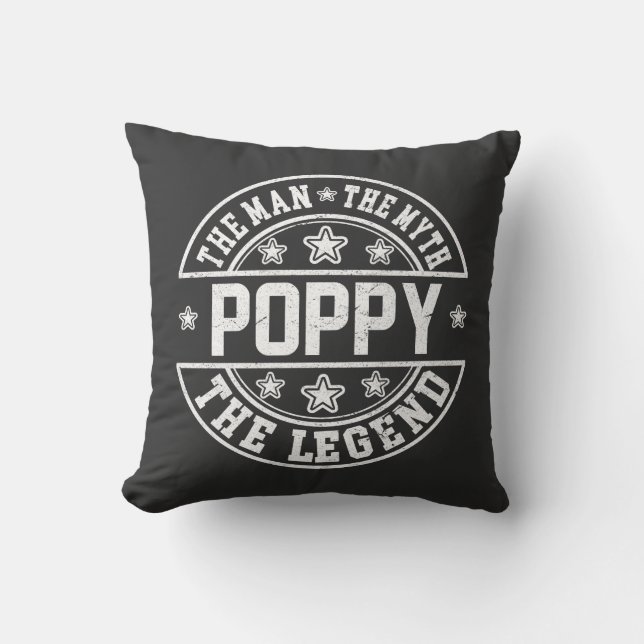 Poppy The Man The Myth The Legend Father's Day Cushion (Front)