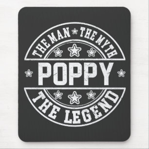 Poppy The Man The Myth The Legend Father's Day Mouse Mat