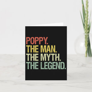 Poppy The Man The Myth The Legend Fathers Gift Card