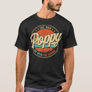 Poppy The Man The Myth The Legend Men Retro Decor T-Shirt