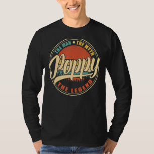 Poppy The Man The Myth The Legend Vintage Retro Fa T-Shirt