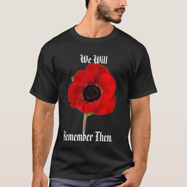 Poppy, We Will, Remember Them T-Shirt (Front)