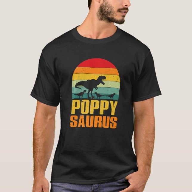 Poppysaurus Rex Dinosaur Poppy Saurus Family Match T-Shirt (Front)