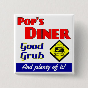 Pops Diner Kitchen Saying Pinback 15 Cm Square Badge