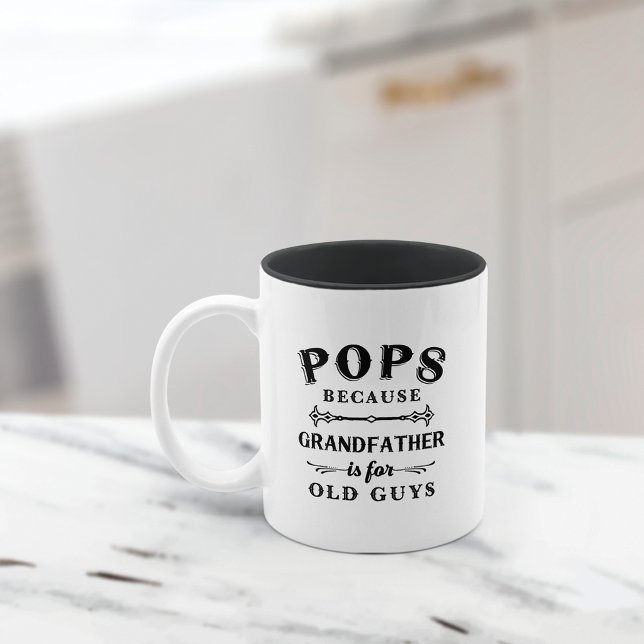 Pops | Funny Grandfather Is For Old Guys Two-Tone Coffee Mug (Creator Uploaded)