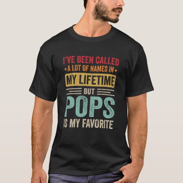 Pops Is My Favourite Name Funny Father's Day Pops  T-Shirt (Front)