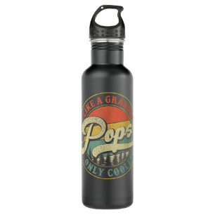 Pops Like a Grandpa Only Cooler Retro Gift Pops Da 710 Ml Water Bottle