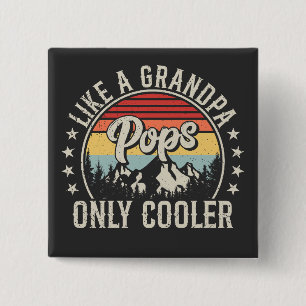Pops Like a Grandpa Only Cooler Retro Square 15 Cm Square Badge