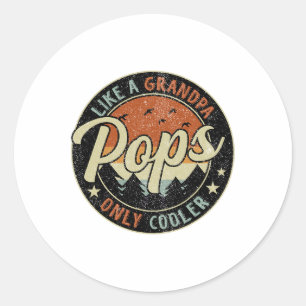 Pops Like A Grandpa Only Cooler Vintage Retro Fath Classic Round Sticker