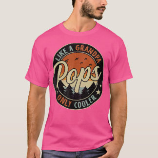 Pops Like A Grandpa Only Cooler Vintage Retro Fath T-Shirt