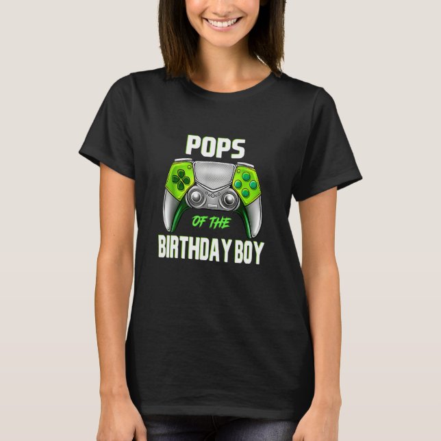 Pops of the Birthday Boy Matching Family Video Gam T-Shirt (Front)