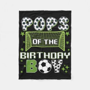 Pops Of The Birthday Boy Soccer Group Family Match Fleece Blanket