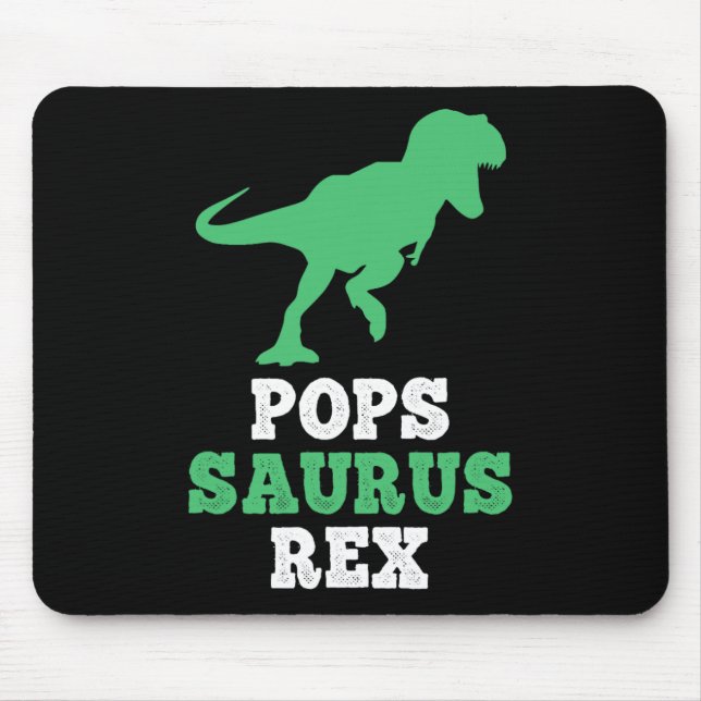 Pops-saurus Rex Dino Dinosaur Funny Popssaurus  Mouse Mat (Front)