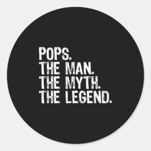 Pops The Man The Myth The Legend Cool Funny  Classic Round Sticker