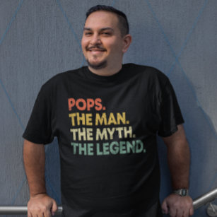 Pops The Man The Myth The Legend Retro Dad Papa T-Shirt