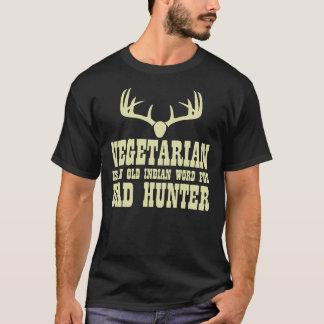 Popular Bad Hunter Vegetarian Funny Hunting QL977  T-Shirt