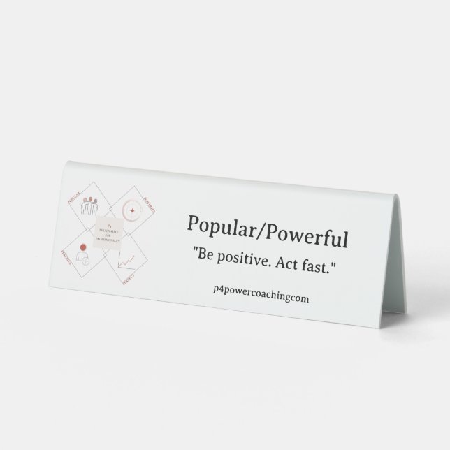 Popular/Powerful Plastic Desk Sign (Front)