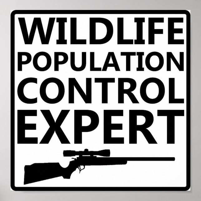 Population Control Funny Hunting Poster (Front)