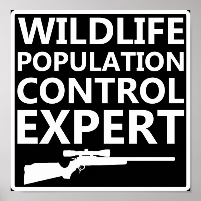 Population Control Funny Hunting Poster blk (Front)