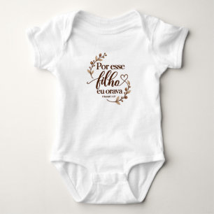 Por Esse Filho Eu Orava Body Cristão para Bebê – Baby Bodysuit