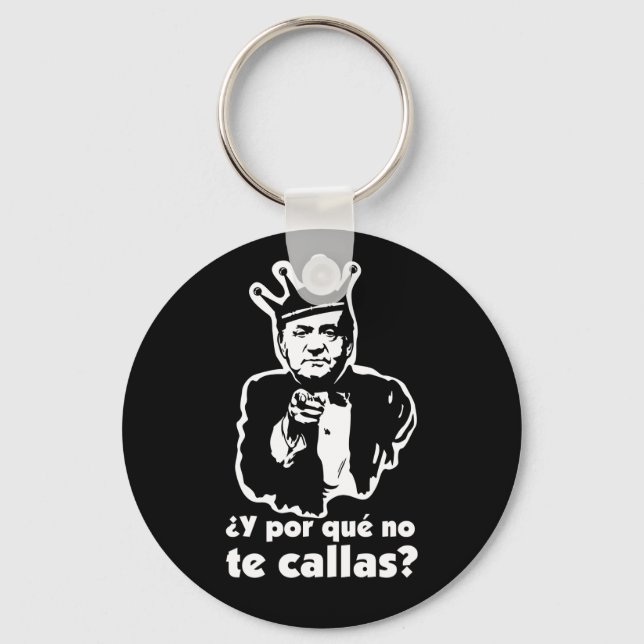 Por Que No Te Callas Keychain (Front)