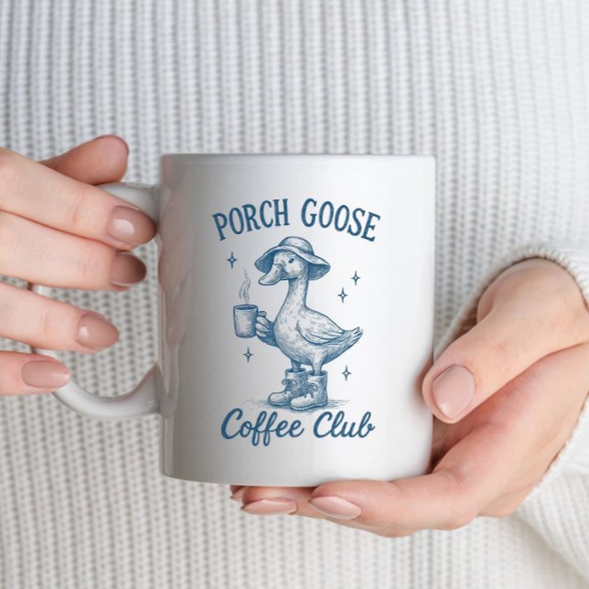 Porch Goose Coffee Club Silly Goose Coffee Lover Coffee Mug (Join the Porch Goose Coffee Club and sip your brew with this funny silly goose coffee mug. )