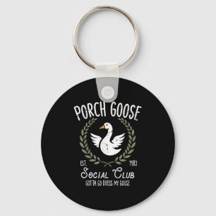 Porch Goose Social Club Funny Silly Animal Women M Key Ring