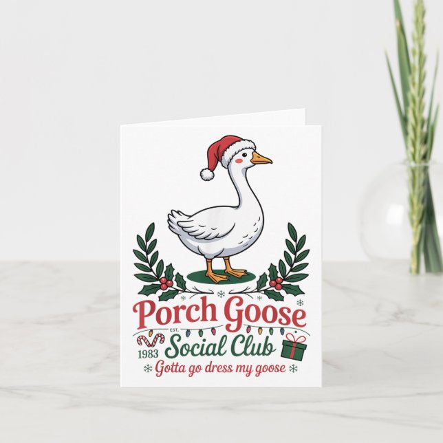 Porch Goose Social Club Gotta Go Dress My Goose Ch Card (Front)