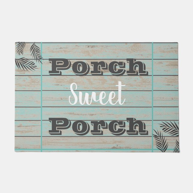 Porch sweet Porch doormat (Front)