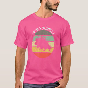 Porcupine Hugger Designs For Hedgehog Porcupine Fa T-Shirt