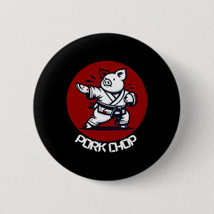 Pork Chop Karate Pig Funny Pun Martial Arts  6 Cm Round Badge