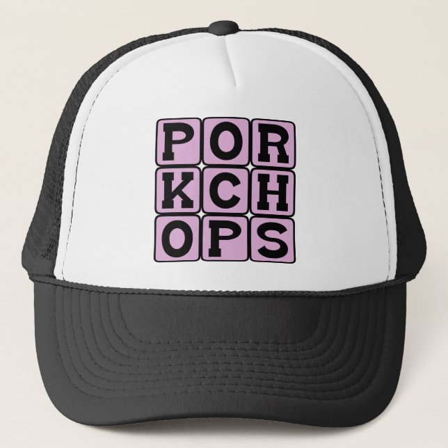 Pork Chops, Pig Meat Trucker Hat (Front)
