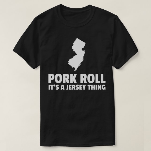 Pork Roll It's A New Jersey Thing State NJ Premium T-Shirt (Design Front)