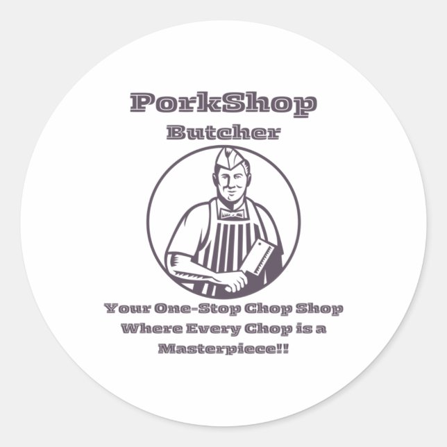 Pork Shop Butcher Sticker  (Front)